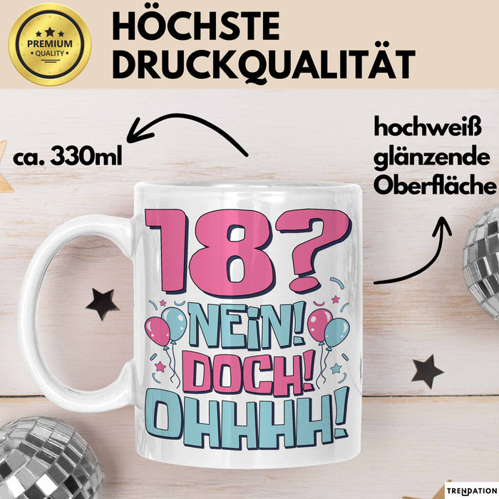 18er Geburtstag Geschenk Männer Frauen 18 Nein Doch Ohhhh Lustiger Spruch Geschenkidee Kaffee-Becher Weiß Trendation