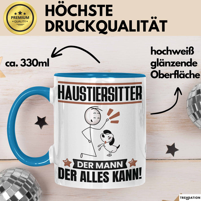 Haustiersitter Tasse Geschenk für Haustiersitter Der Mann Der Alles Kann Geschenkidee zum Geburtstag Blau Trendation