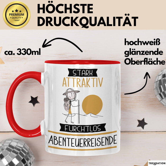 Abenteuerreisende Tasse Geschenk Becher Stark Attraktiv Furchtlos Abenteuerreisende Lustige Geschenkidee Rot Trendation