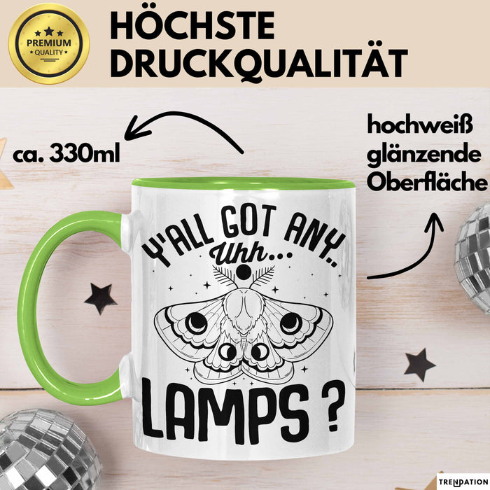 Dank Meme Tasse Geschenk Y'all Got Any Lamps Grün Trendation