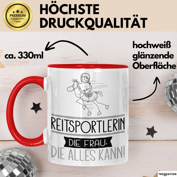 Reitsportlerin Geschenk Tasse Becher Die Frau Die Allen Kann Geschenkidee für eine Reitsportlerin Lustig Rot Trendation