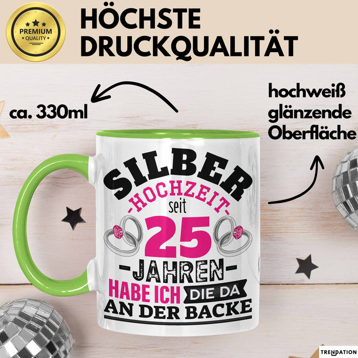Silberhochzeit Tasse Geschenk Seit 25 Jahren Lustiger Spruch Humorvoll Grün Trendation