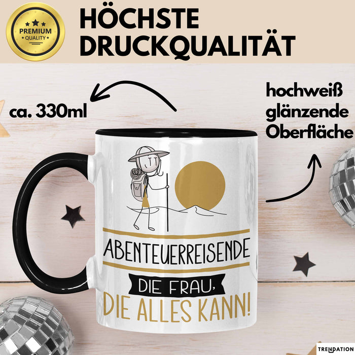 Abenteuerreisende Geschenk Tasse Becher Die Frau Die Allen Kann Geschenkidee für eine Abenteuerreisende Lustig Trendation