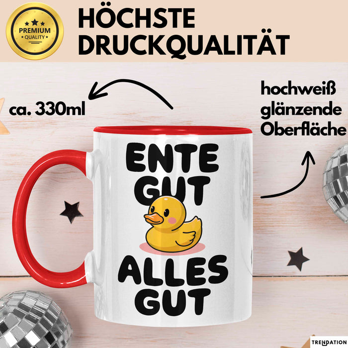 Quietscheente Tier Tasse Geschenk Lustige Geschenkidee Spruch Ente Gut Alles Gut Rot Trendation
