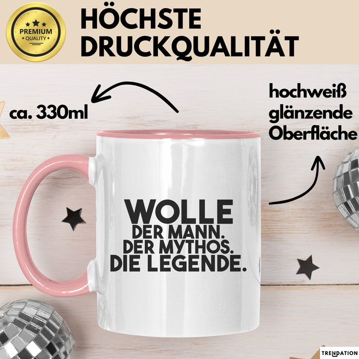 Wolle Tasse Wolle – Der Mann. Der Mythos. Die Legende. Geschenk