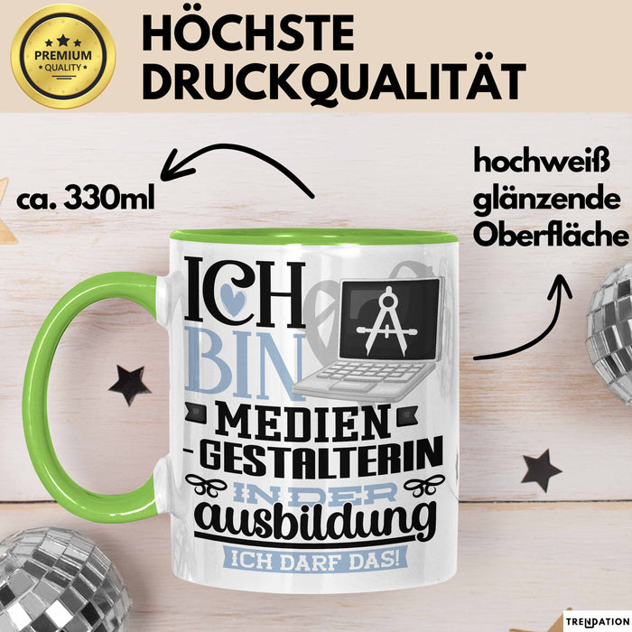 Mediengestalterin Ausbildung Start Geschenk Tasse Ich Bin Mediengestalterin In Der Ausbildung Ich Darf Das Kaffee-Becher Geschenkidee Grün Trendation