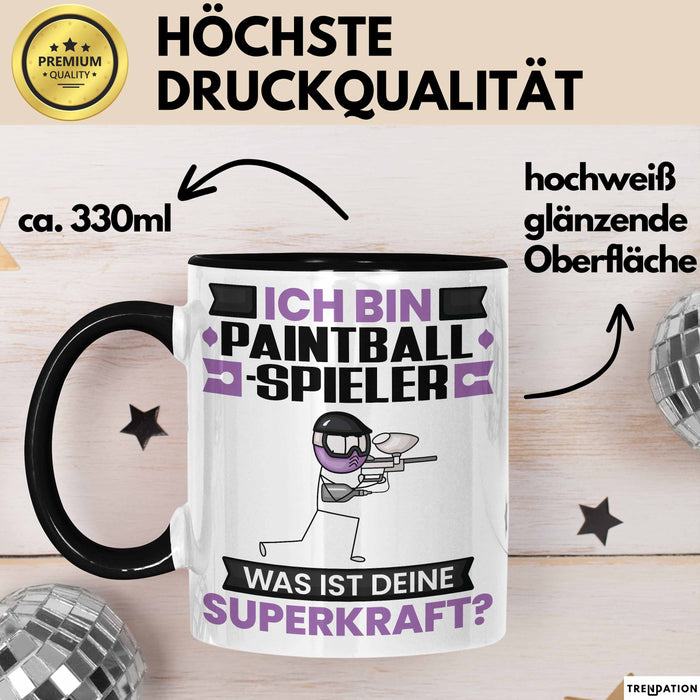 Paintballspieler Tasse Geschenk für Paintballspieler Geburtstag Lustiger Spruch Kaffee-Becher Was Ist Deine Superkraft Schwarz Trendation