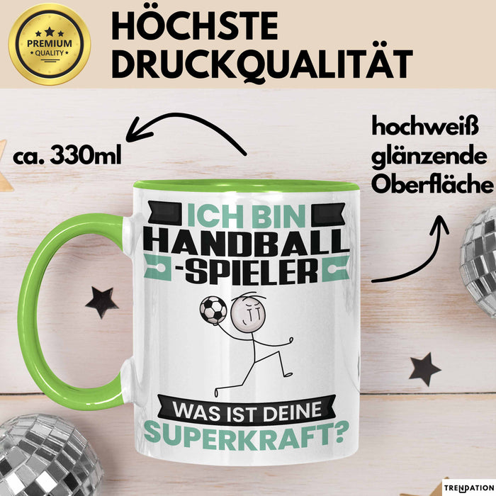 Handballspieler Tasse Geschenk für Handballspieler Geburtstag Lustiger Spruch Kaffee-Becher Was Ist Deine Superkraft Grün Trendation