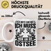 Ostsee-Liebhaber Tasse Geschenk Ich Muss Gar Nix Ich Muss Nur An Die Ostsee Weiß Trendation