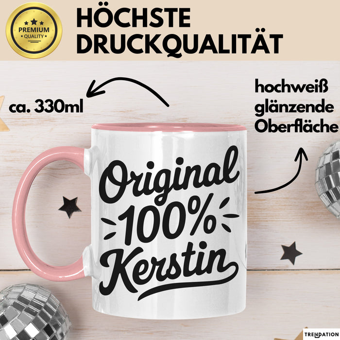 Kerstin Tasse Geschenk Original 100% Kerstin Geschenkidee Geburtstag Rosa Trendation