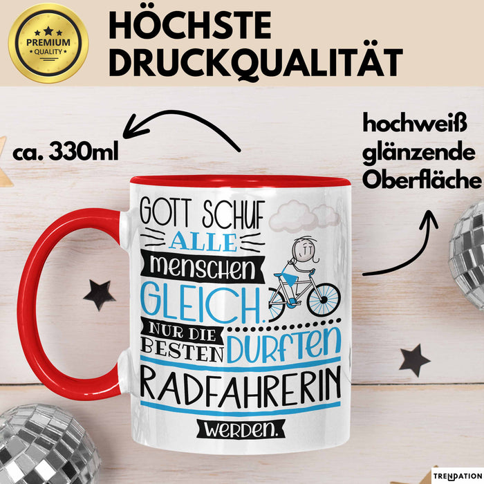Radfahrerin Geschenk Becher Tasse Gott Schuf Alle Menschen Gleich Nur Die Besten Durfeten Radfahrerin Werden Geschenkidee Lustig Rot Trendation
