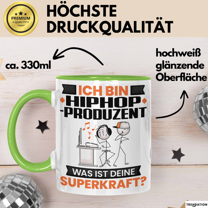 Hiphop-Produzent Tasse Geschenk für Hiphop-Produzent Geburtstag Lustiger Spruch Kaffee-Becher Was Ist Deine Superkraft Grün Trendation
