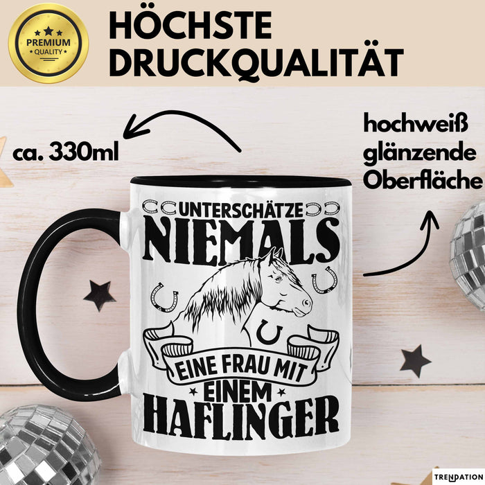 Haflinger Tasse Geschenk Haflinger-Besitzerin Pferde Kaffeetasse Geschenkidee Spruch Reiterin Reiten Pferde Kaffee-Becher Schwarz Trendation