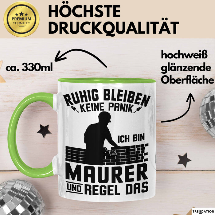 Maurer Tasse Geschenk Ruhig Bleiben Ich Bin Maurer Und Regel Das Geschenkidee Grün Trendation