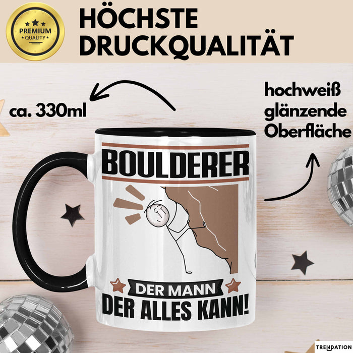 Boulderer Tasse Geschenk für Boulderer Der Mann Der Alles Kann Geschenkidee zum Geburtstag Schwarz Trendation