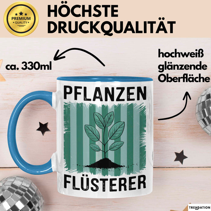 Garten Pflanzen Gärtner Tasse Geschenk Lustige Geschenkidee Spruch Pflanzenflüsterer Blau Trendation