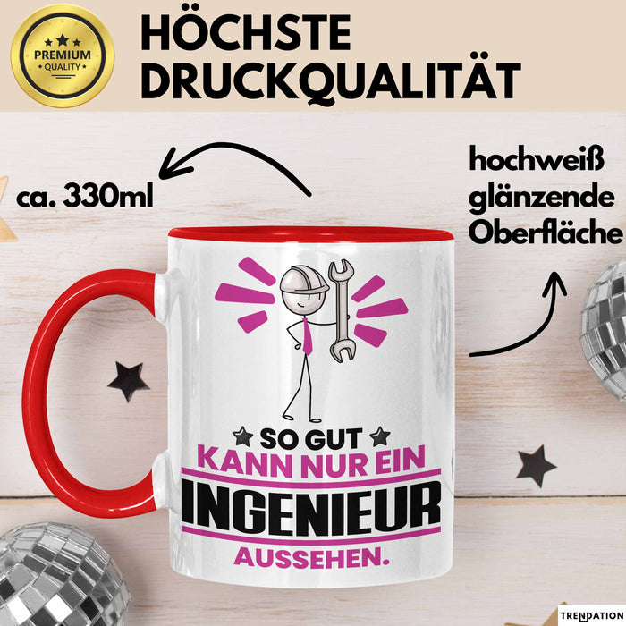 Ingenieur Geschenk Tasse So Gut Kann Nur Ein Ingenieur Aussehen Geschenkidee Kaffee-Becher Rot Trendation