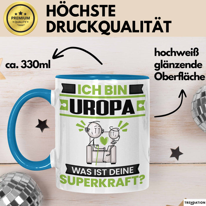 Uropa Tasse Geschenk für Uropa Geburtstag Lustiger Spruch Kaffee-Becher Was Ist Deine Superkraft Blau Trendation