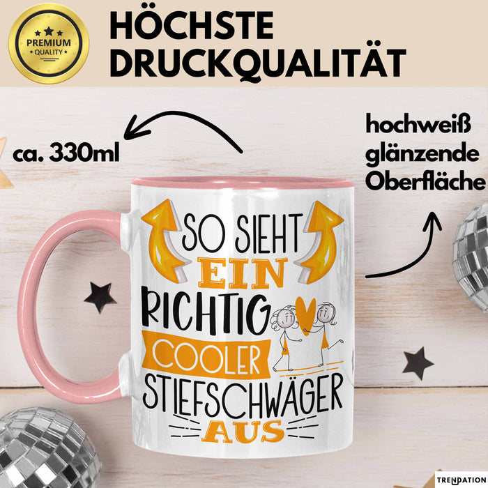So Sieht Ein Richtig Cooler Stiefschwäger Aus Geschenk Tasse Lustiger Spruch Geschenkidee Rosa Trendation