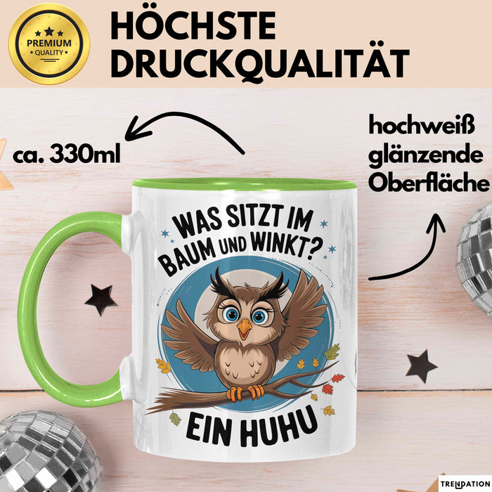 Eule Tier Sarkasmus Tasse Geschenk Was sitzt im Baum Vogel Geschenkidee Lustig Grün Trendation