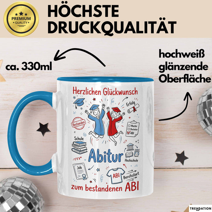 Schüler Abschluss Tasse Geschenk Lustige Geschenkidee Spruch Herzlichen Glückwunsch Abitur Blau Trendation