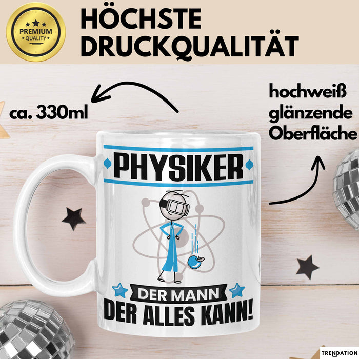 Physiker Tasse Geschenk für Physiker Der Mann Der Alles Kann Geschenkidee zum Geburtstag Weiß Trendation