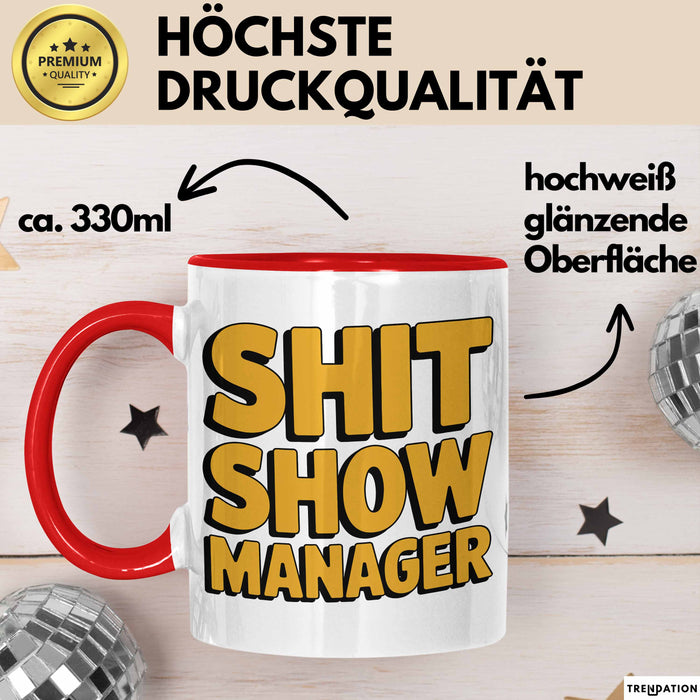 Sarkastischer Manager Sarkasmus Tasse Geschenk Lustige Geschenkidee Spruch Chaos Show Manager Rot Trendation