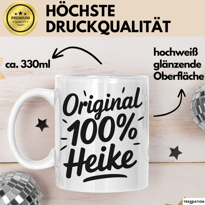 Heike Tasse Geschenk Original 100% Heike Geschenkidee Geburtstag Weiß Trendation