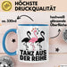 Flamingo Tier Tasse Geschenk Lustige Geschenkidee Spruch Tanz Aus Der Reihe Blau Trendation