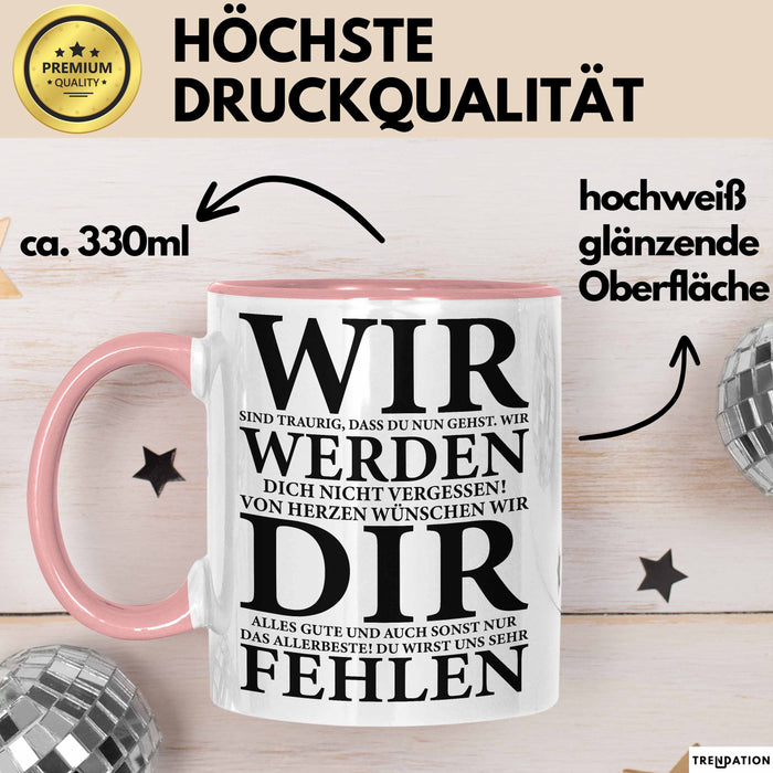 Büroarbeit Kollege Abschied Tasse Geschenk Lustige Geschenkidee Spruch Wir Werden Dir Fehlen Rosa Trendation