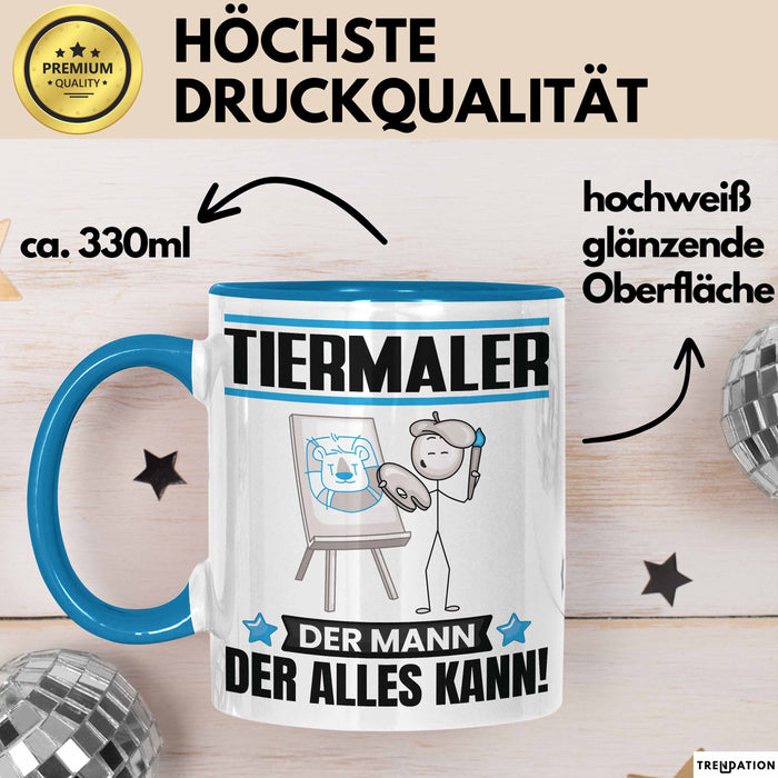 Tiermaler Tasse Geschenk für Tiermaler Der Mann Der Alles Kann Geschenkidee zum Geburtstag Blau Trendation