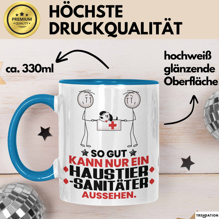 Haustiersanitäter Geschenk Tasse So Gut Kann Nur Ein Haustiersanitäter Aussehen Geschenkidee Kaffee-Becher Blau Trendation
