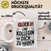 Office Arbeitskollege Tasse Geschenk Lustige Geschenkidee Spruch Glück Ist, Eine Kollegin Wie Dich Zu Haben Weiß Trendation