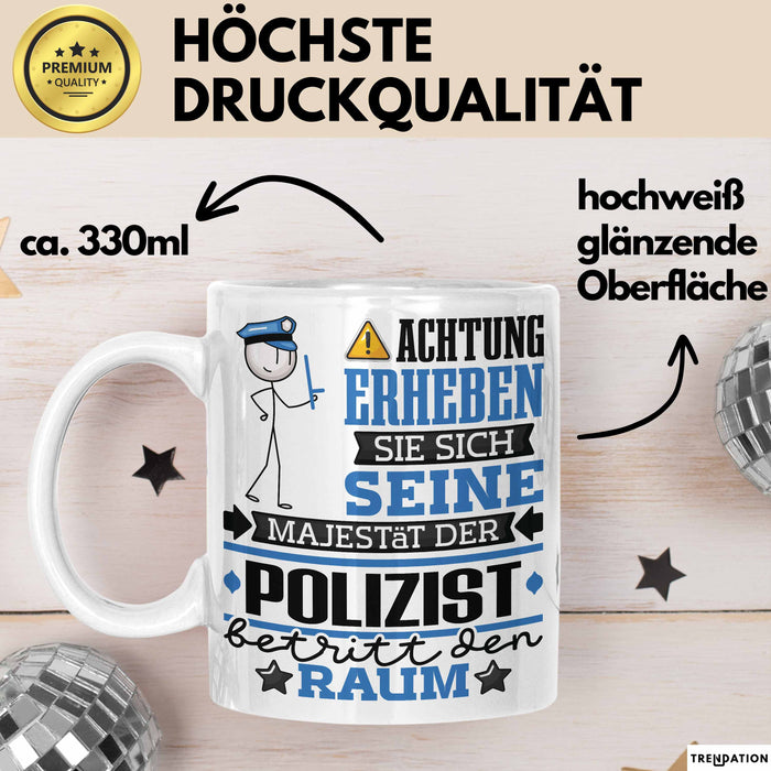 Polizist Geschenk Tasse Lustiger Spruch Erheben Sie Sich Der Polizist Betritt den Raum Weiß Trendation
