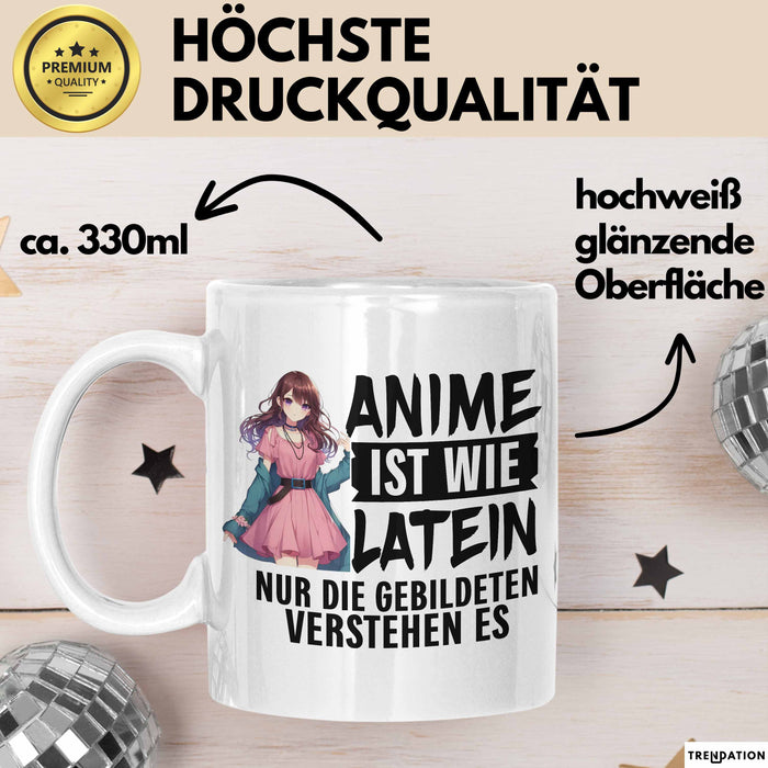Anime-Liebhaber Tasse Geschenk Anime Ist Wie Latein Nur Die Gebildeten Verstehen Es Weiß Trendation