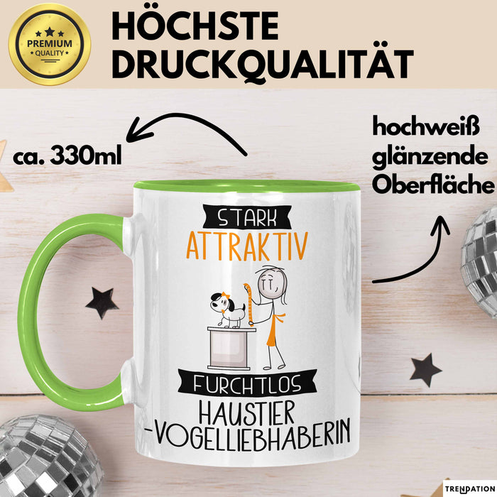 Haustier-Modedesignerin Tasse Geschenk Becher Stark Attraktiv Furchtlos Haustier-Modedesignerin Lustige Geschenkidee Grün Trendation