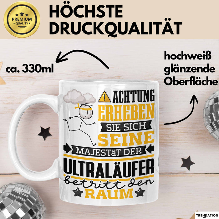 Ultraläufer Geschenk Tasse Lustiger Spruch Erheben Sie Sich Der Ultraläufer Betritt den Raum Weiß Trendation