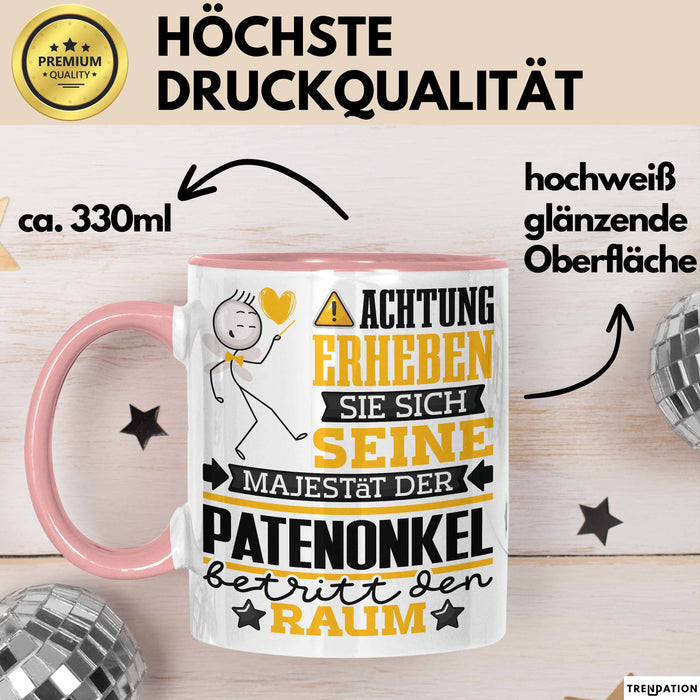 Patenonkel Geschenk Tasse Lustiger Spruch Erheben Sie Sich Der Patenonkel Betritt den Raum Rosa Trendation