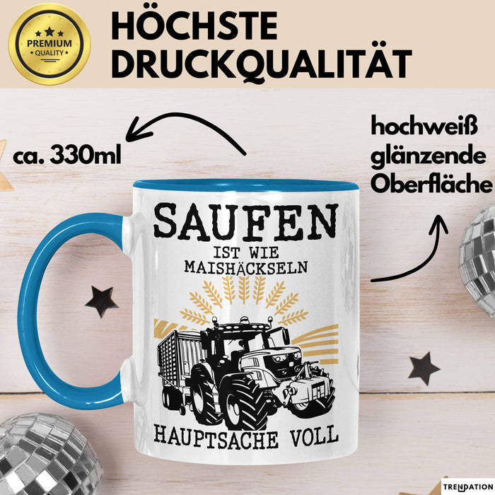 Landwirt Tasse Geschenk Mais Häckseln Bauer Landwirtschaft Hauptsache Voll Blau Trendation