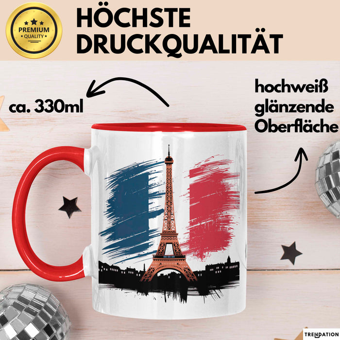 Frankreich Flagge Paris Eiffelturm Tasse Geschenk Lustige Geschenkidee Spruch Rot Trendation