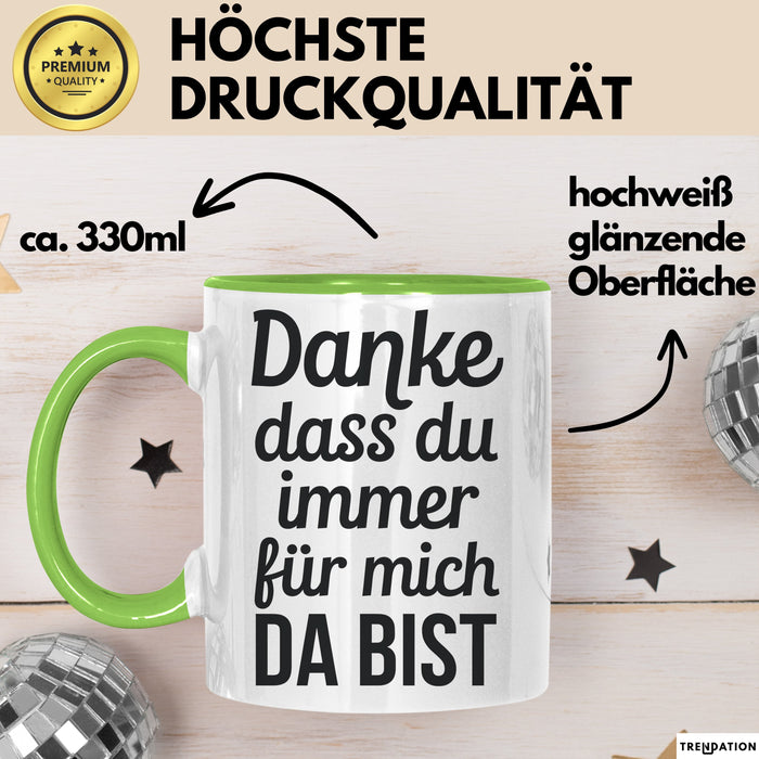 Freundschaft Tasse Geschenk Danke Dass Du Immer Da Bist Geschenkidee Grün Trendation