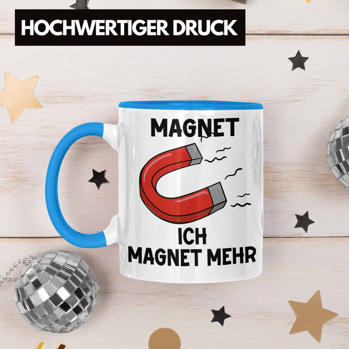 Dank Meme Tasse Magnet Wortspiel Ich Magnet Mehr Geschenkidee Depressionen Blau Trendation
