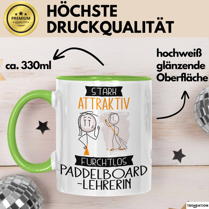 Paddelboard-Lehrerin Tasse Geschenk Becher Stark Attraktiv Furchtlos Paddelboard-Lehrerin Lustige Geschenkidee Grün Trendation