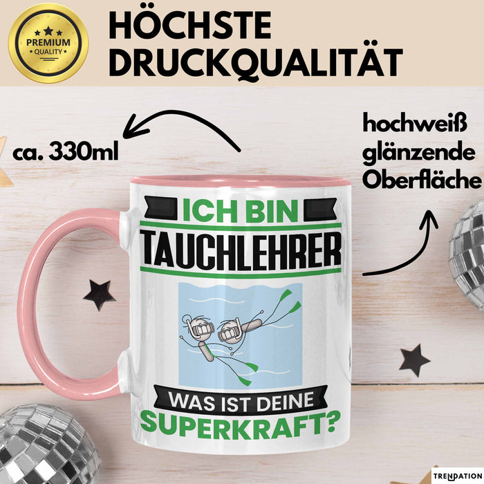 Tauchlehrer Tasse Geschenk für Tauchlehrer Geburtstag Lustiger Spruch Kaffee-Becher Was Ist Deine Superkraft Rosa Trendation