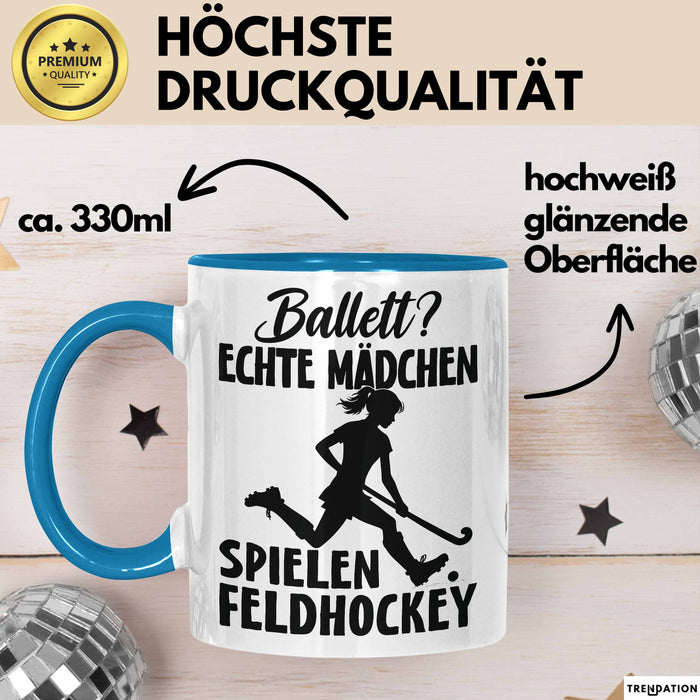 Feldhockey-Spielerin Tasse Geschenk Frauen Ballett Echte Mädchen Spielen Feldhockey Blau Trendation