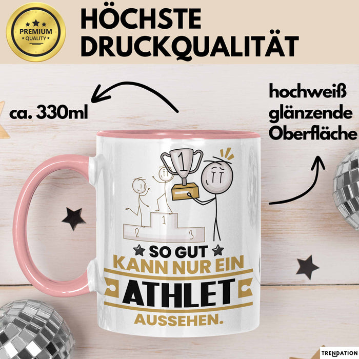Athlet Geschenk Tasse So Gut Kann Nur Ein Athlet Aussehen Geschenkidee Kaffee-Becher Rosa Trendation