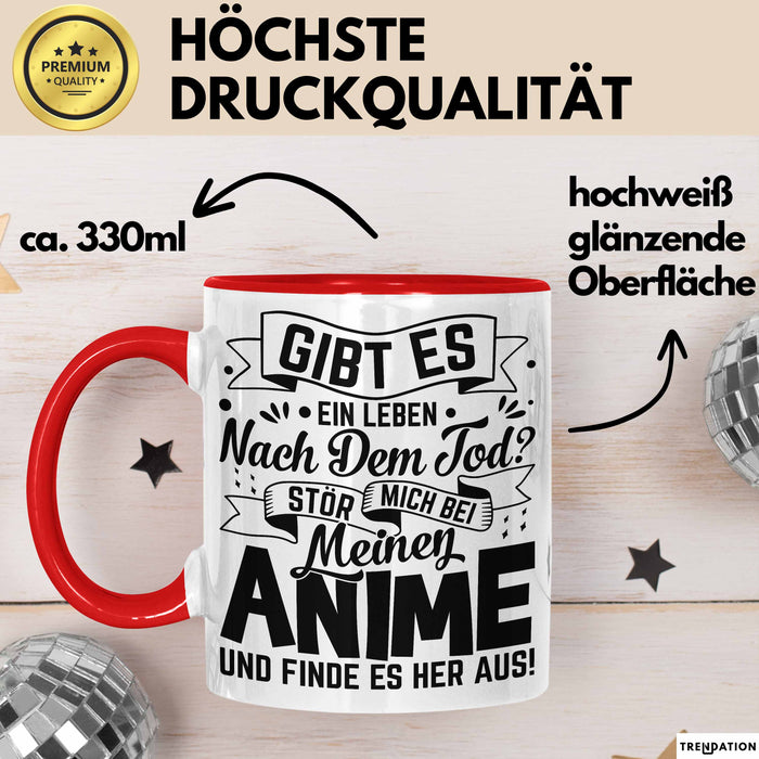 Anime Geschenk Tasse Lustiger Spruch Gibt Es Leben Nach Dem Tod Anime-Liebhaberin Geschenkidee Rot Trendation