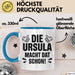 Ursula Tasse Geschenk Die Ursula Macht Dat Schon Geschenkidee Becher mit Name Blau Trendation