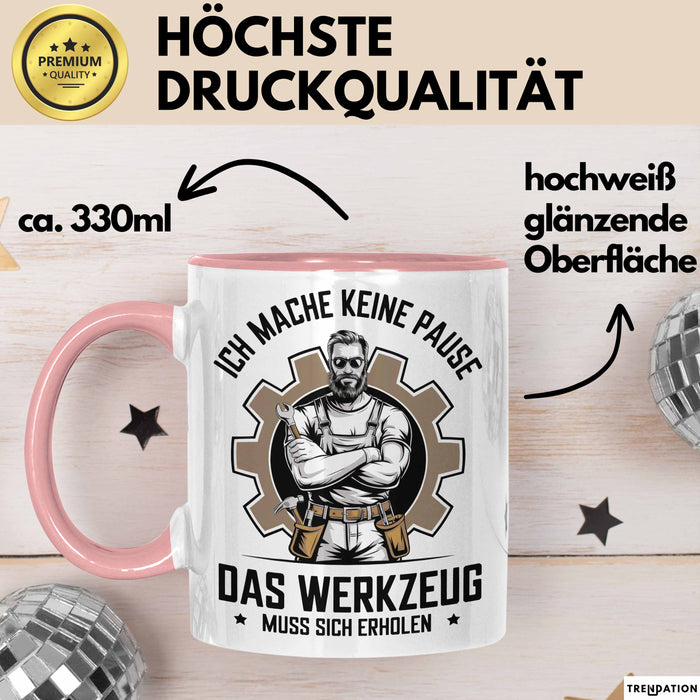 Handwerker Tasse Geschenk Werkzeug Braucht Erholung Geschenk Rosa Trendation