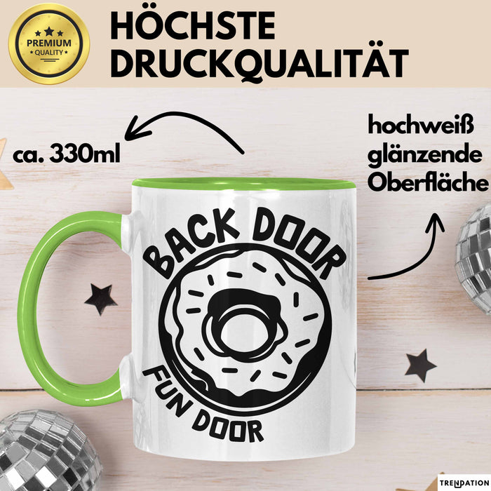 Humor Tasse Geschenk 18+ Back Door Fun Door Kaffee-Becher Grün Trendation